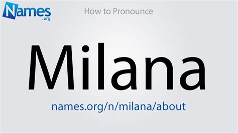 how do you pronounce milana.